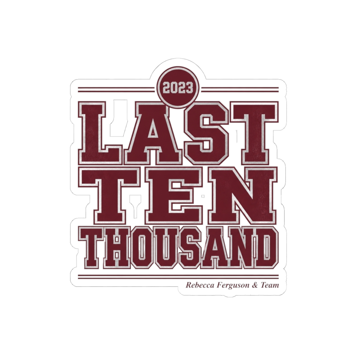 Silo "Last Ten Thousand" Sticker